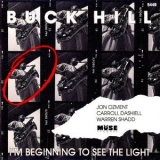 Buck Hill - Im Beginning to See the Light '1991