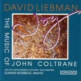 Dave Liebman - Joy: The Music Of John Coltrane '1992 - Album