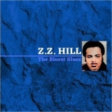 Z.Z. Hill - The Bluest Blues '1971 - Album