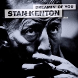 Stan Kenton - Dreamin of You - See You in December '2024