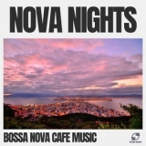 Bossa Nova Cafe Music - Nova Nights '2024 - Album