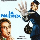 Gianni Ferrio - La poliziotta (Original Motion Picture Soundtrack) '1974 - Album