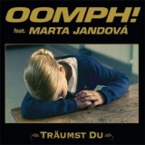 Oomph! - Träumst du (feat. Marta Jandová) (single) '2007