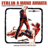 Franco Micalizzi - Italia a mano armata (Original Motion Picture Soundtrack) '2024 - Album