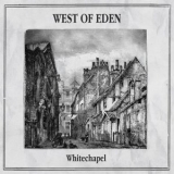 West of Eden - Whitechapel '2024