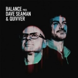 Dave Seaman - Balance presents '2024