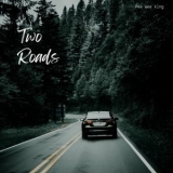 Pee Wee King - Two Roads '2024 - Album