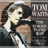 Tom Waits - The Voiced Piano Man '2016 - Album