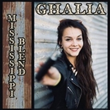 Ghalia Volt - Mississippi Blend '2019 - Album