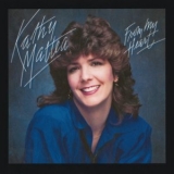 Kathy Mattea - From My Heart '1985 - Album