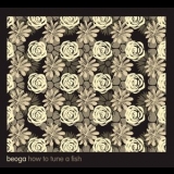 Beoga - How to Tune a Fish '2007 - Album