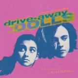 Carter Burwell - Drive-Away Dolls (Music from The Motion Picture) '2024 - Album