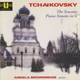 Angela Brownridge - Tchaikovsky: The Seasons and Piano Sonata in G '2019 - Album