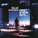 Blue States - First Steps Into... '2007