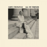 Aoife ODonovan - All My Friends '2024 - Album