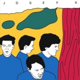 Josef K - Young and Stupid '2014