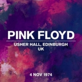 Pink Floyd - Live At Usher Hall, Edinburgh, UK, 4 November 1974 '2024 - Album