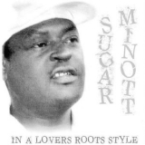 Sugar Minott - In A Lovers Roots Style '2008 - Album