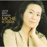 Michie Koyama - Liszt & Berg: Sonatas '1998 - Album