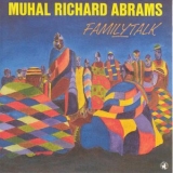 Muhal Richard Abrams - FamilyTalk '1993