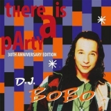 Dj Bobo - There Is a Party '1994