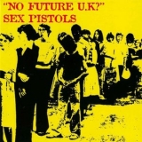 Sex Pistols - No Future UK? '1988 - Album