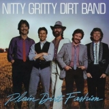 Nitty Gritty Dirt Band - Plain Dirt Fashion '2008