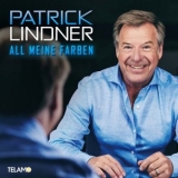 Patrick Lindner - All meine Farben '2024 - Album