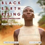 Martin Phipps - Black Earth Rising (Original Soundtrack) '2018 - Album