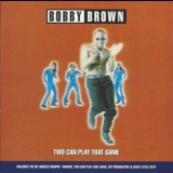 Bobby Brown - Two Can Play That Game '1995 - Album