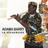 Adama Barry - La secheresse '2023