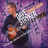 Dave Stryker - Strykin Ahead '2017