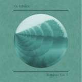 De Fabriek - Remixes Vol. 5 '2016