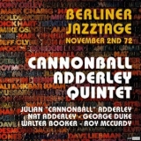 Cannonball Adderley - annonball Adderly Quintet Berliner Jazztage / Berlin, November 2nd. 1972 (Restauracion 2023) '2023