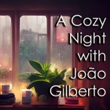 Joao Gilberto - A Cozy Night with Joao Gilberto '2023 - Album