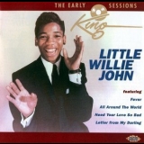 Little Willie John - The Early King Sessions (1955-1957) '2002 - Compilation