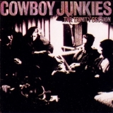 Cowboy Junkies - The Trinity Session '1988