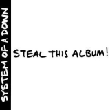 System Of A Down - Steal This Album! '2002