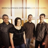 Kenny & Amanda Smith Band - Live And Learn '2008