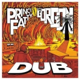 Prince Fatty - Prince Fatty Meets The Gorgon In Dub '2023