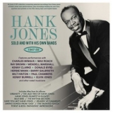 Hank Jones - Hank Jones: Solo & With His Own Bands 1947-59 '2023 - Album