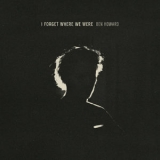 Ben Howard - I Forget Where We Were '2024 - Album