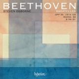 Steven Osborne - Beethoven: The Complete Bagatelles for Solo Piano '2012 - Album