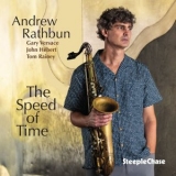 Andrew Rathbun - The Speed of Time '2023 - Album