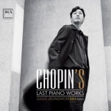 Julius-Jeongwon Kim - Chopins Last Piano Works '2023 - Album