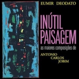 Eumir Deodato - Inutil Paisagem '1978 - Album