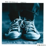 Mac McAnally - Knots '1994