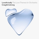 Craig Armstrong - Love Actually - The Love Themes For Orchestra '2023 - Soundtrack