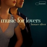 Horace Silver - Music For Lovers '2006 - Album