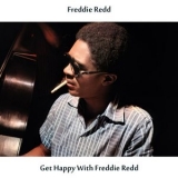 Freddie Redd - Get Happy with Freddie Redd '2024